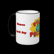 Stop Pollution mugs by ZsTees Stop Pollution mugs