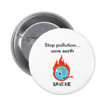 Stop pollution... save earth pin