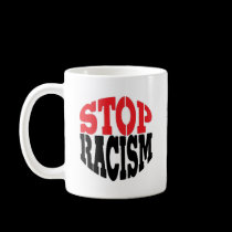 STOP RACISM! mugs