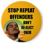 Stop Repeat Offenders - Anti Barack Obama Buttons