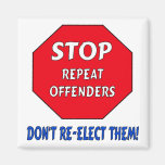 Stop Repeat Offenders Refrigerator Magnet
