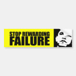 STOP REWARDING FAILURE BUMPER STICKER