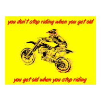 Stop Riding Get Old Dirt Bike Motocross Poster posters