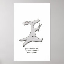 stop running with scissors, aardvark! posters