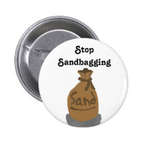 Stop Sandbagging Pin buttons
