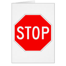 Stop Sign Customizable Greeting Cards