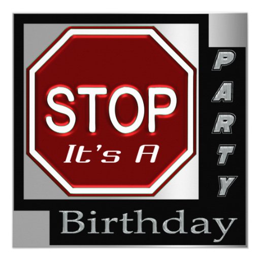 Stop Sign Customized Birthday Party Invitations