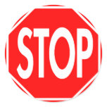 Stop Sign Round Sticker
