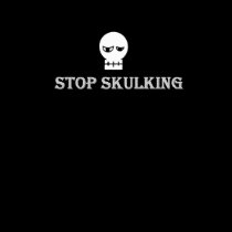 Stop Skulking t-shirts