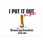 Stop Smoking I Put It Out Grandkids Love Me Post Card