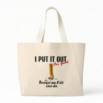 Stop Smoking I Put It Out Kids Love Me bags by awarenessgifts Stop Smoking I Put It Out Kids Love Me bags