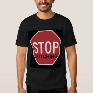 no snitching shirt