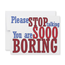 Stop So Boring Talking invitations by tshirtdart Stop So Boring Talking invitations