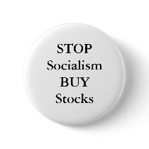 STOP Socialism BUY Stocks buttons by maxie719 STOP Socialism BUY Stocks buttons