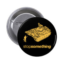 Stop Something Tank Man Button buttons