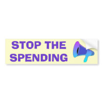 Stop Spending Bumper Sticker bumper stickers