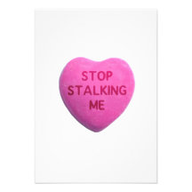 Stop Stalking Me Pink Candy Heart Custom Invitations