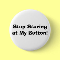 Stop Staring at My Button! buttons
