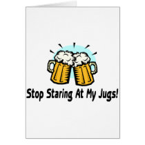 Stop Staring At My Jugs cards by TorrDenaIndians Stop Staring At My Jugs cards