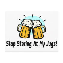 Stop Staring At My Jugs postcards