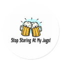 Stop Staring At My Jugs stickers