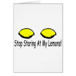 Stop Staring At My Lemons cards