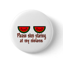 Stop Staring At My Melons Line buttons