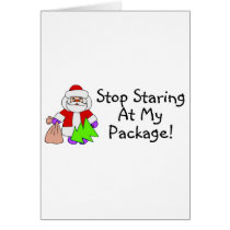 Stop Staring At My Package 2 Greeting Cards