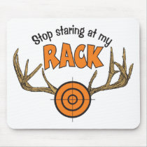 Stop Staring At My Rack mousepads