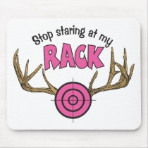 Stop Staring At My Rack mousepads