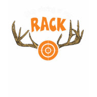 Stop Staring At My Rack shirt