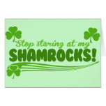 Stop Staring at my Shamrocks! Cards