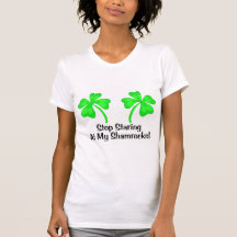 Stop Staring At My Shamrocks Shirts