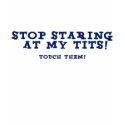 Stop Staring At My Tits Fitted Long Sleeve Hoody t-shirts