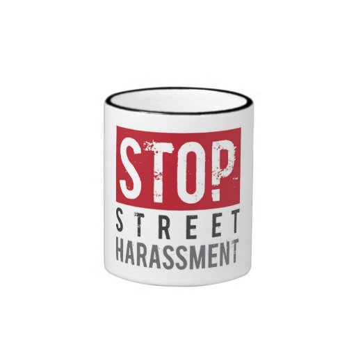 Stop Street Harassment Mug