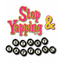Stop Tapping and Start Yapping t-shirts