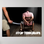 Stop Terrorism!, by Sinisa Botas Posters