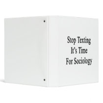 Stop Texting It's Time For Sociology