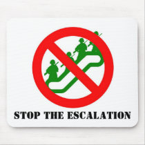 STOP THE ESCALATION mousepads