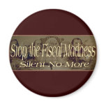 Stop the Fiscal Madness magnets
