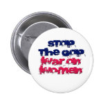 Stop the GOP War on Women Pinback Buttons