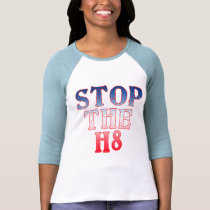 STOP THE H8 Products t-shirts by Scarebaby STOP THE H8 Products t-shirts