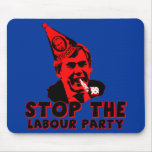 Stop the labour party mouse pads