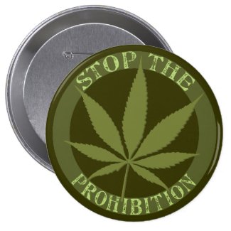 Stop the Pot Prohibition 2 Inch Round Button