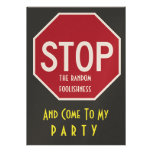 STOP The Random Foolishness Party Invitations