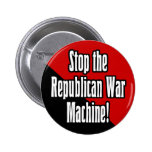 Stop the Republican War Machine Buttons