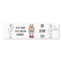Stop the Robots Bumper Sticker