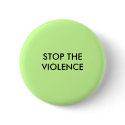 STOP THE VIOLENCE buttons by rose63 STOP THE VIOLENCE buttons