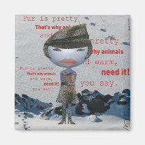 Stop using FUR! magnets