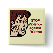 Stop Violence Against Women Button by elenaind Stop Violence Against Women Button